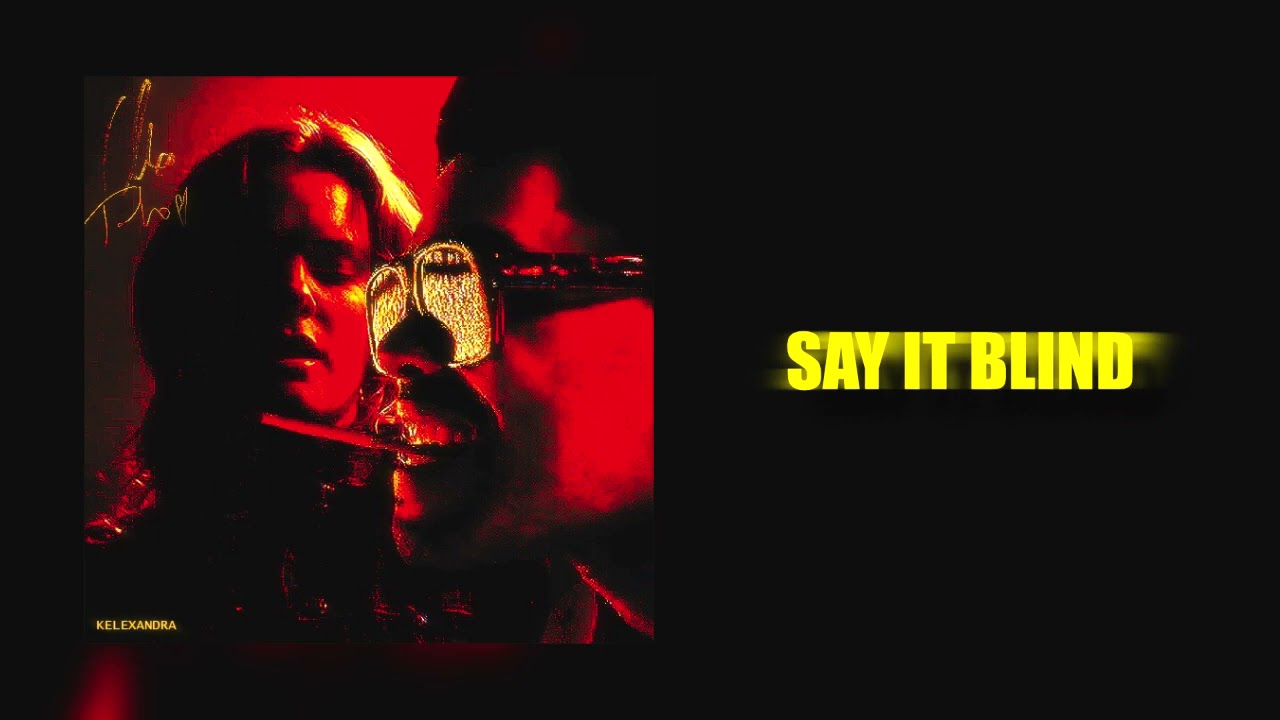 The Weeknd, Tove Lo - Say It Blind (from the "Lady In The Night" EP)