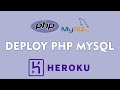 Deploy PHP and MySQL Project to Heroku