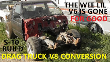 Epic s-10 build out comes the v6 its ready for the v8 swap 406 sbc 4l80E build "project blackie" 9