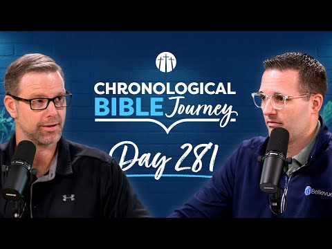 Jesus Amazed by Unbelief | Day 281 | Chronological Bible Podcast