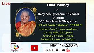 Final Journey of Rosy Albuquerque (91Years) || St Roque Church Neerude