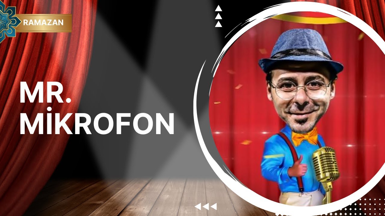 MR. Mikrofon - 16. Bölüm (Ramazan Özel)