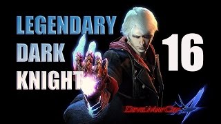 Devil May Cry 4 (PC) | Legendary Dark Knight Difficulty Guide | Mission 16