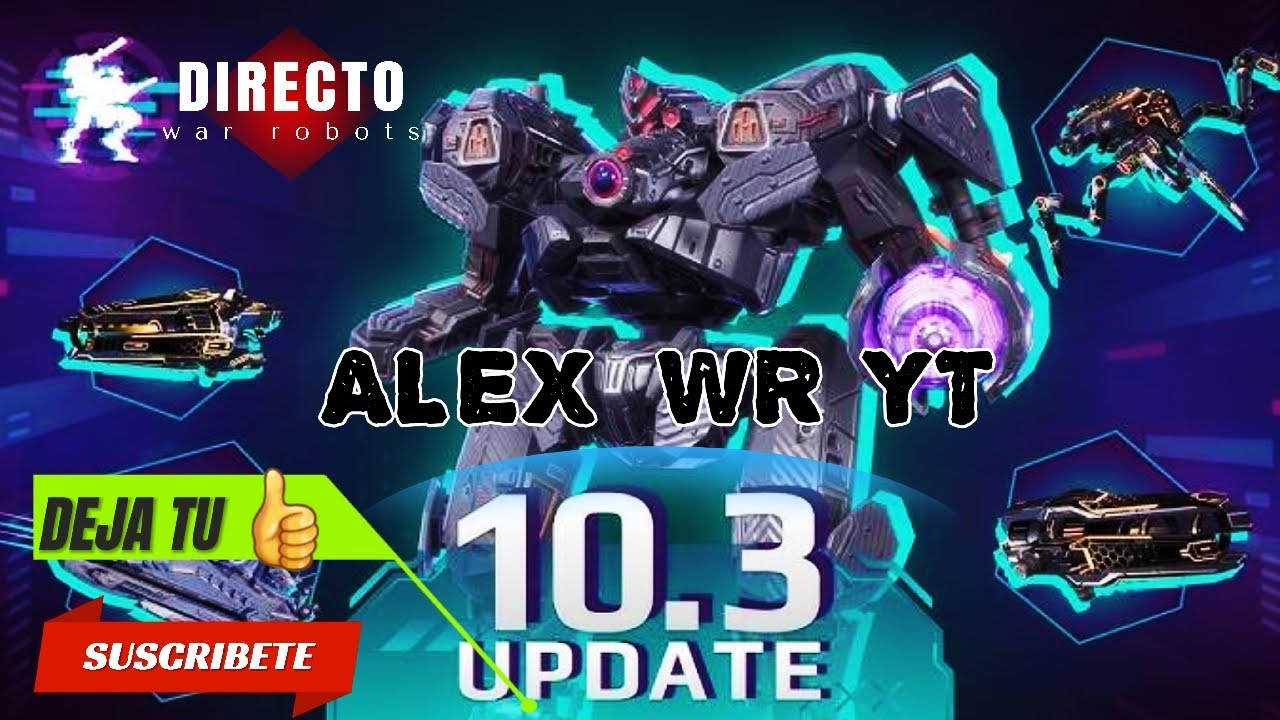 [WR] DOMINGO DE WAR RE CHILL | War Robots | alex_wryt - YouTube