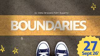 Boundaries -  Ev. Elsha Graciana Putri Suwarno (PRMI | 27 September 2026)