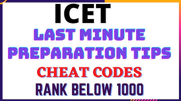 HOW TO GET BELOW 1000 RANK IN ICET || ICET LAST MINUTE TIPS & CHEAT CODES || BEST WAY TO STUDY