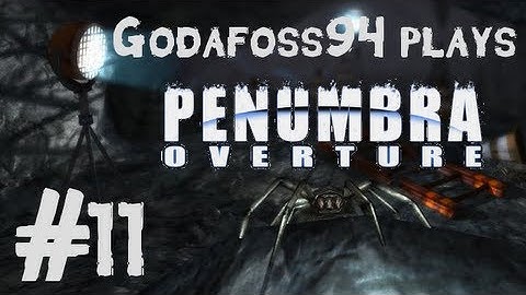 Penumbra: Overture - Part 11 - Ugly Worms Galore