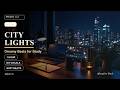 Soft City Lights Lo-Fi | Dreamy Beats for Study | 1 Hour
