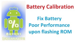 Battery Calibration for Any Android Phone - Fix Poor Performance Battery screenshot 2