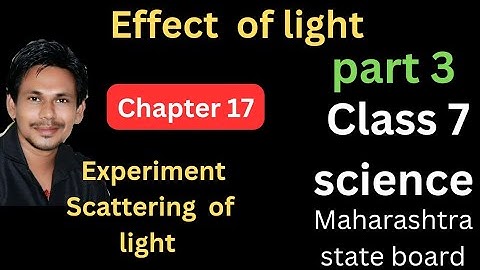 experiment scattering of light class 7 science chapter 17 effect of light||class 7 science