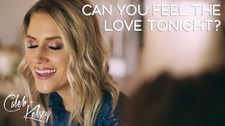 Can You Feel The Love Tonight? - The Lion King | Caleb   Kelsey Cover