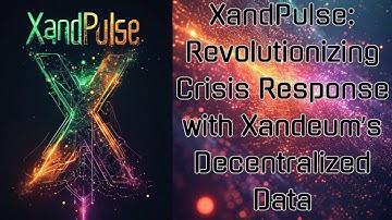 XandPulse: Revolutionizing Crisis Response with Xandeum’s Decentralized Data | Save Lives Now!