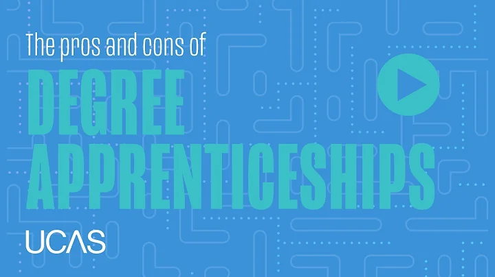 The pros and cons of Degree Apprenticeships