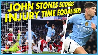JOHN STONES SCORES INJURY TIME EQUALISER AGAINST ARSENAL!