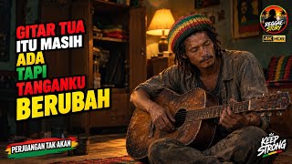 THE OLD GUITAR IS STILL THERE, BUT THE DREAM HAS CHANGED | Reggae Life Motivation