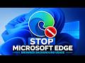 How To Stop Microsoft Edge Browser Running in The Background