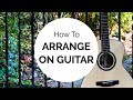 How to arrange any pop song for guitar in 15 minutes