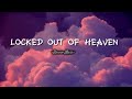 Bruno Mars - LOCKED OUT OF HEAVEN [Lyrics]