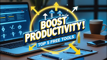 Top 5 Free Online Tools for Boosting Productivity