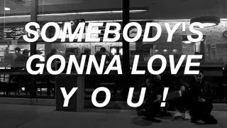 Video thumbnail of "The Wldlfe - Somebody's Gonna Love You (Lyric Video)"