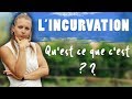 L’INCURVATION - Séance montée ➰