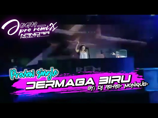 SINGLE FUNKOT DERMAGA BIRU | NEW 2022 BY DJ RERE MONIQUE class=