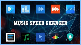 Top 10 Music Speed Changer Android Apps screenshot 1