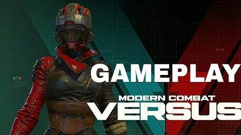 MODERN COMBAT VERSUS - GAMEPLAY (ANDROID/IOS)