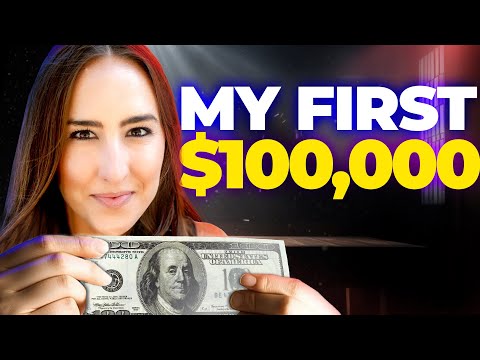 How I made my first $100K