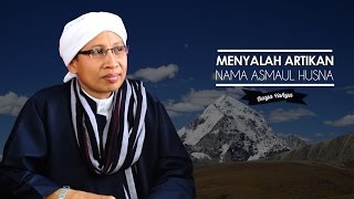 Buya Yahya Menjawab - Menyalah Artikan Nama Asmaul Husna