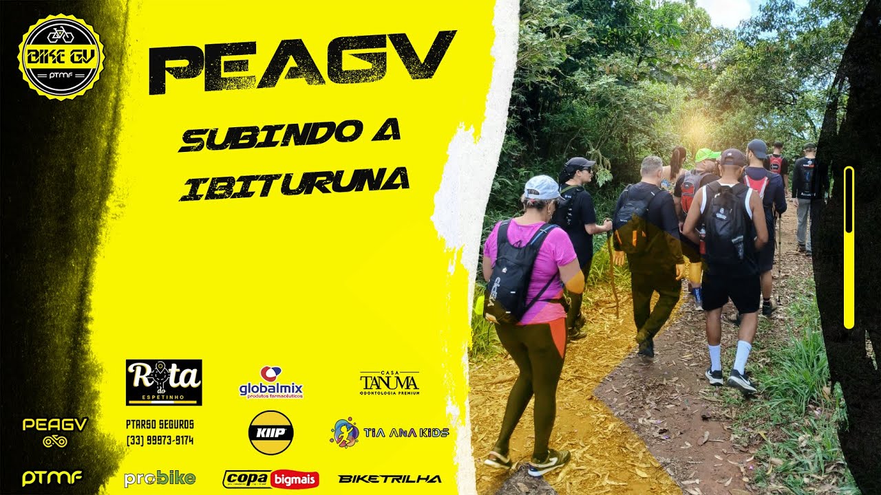 SUBINDO O PICO DA  IBITURUNA COM PEAGV A PÉ