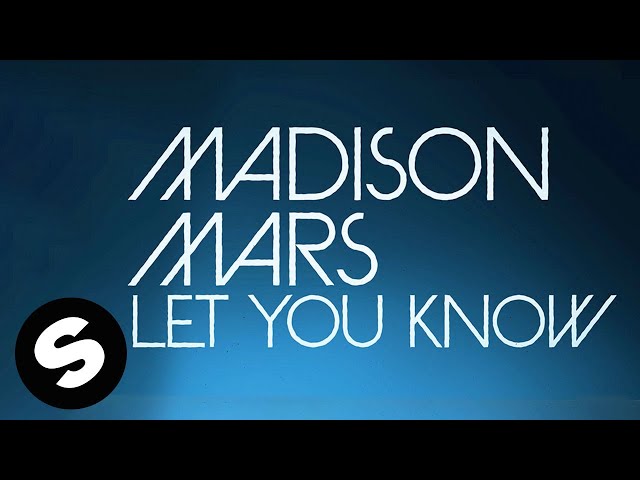 MADISON MARS - Let You Know