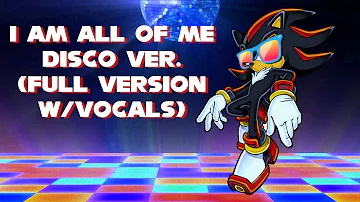 I Am (All of Me) - Disco Version (w/ Vocals)