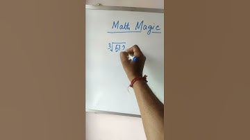cube root of 512 short cut