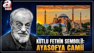 Ayasofya 6 Yıl Önce Cami Statüsüne Kavuştu | A Haber