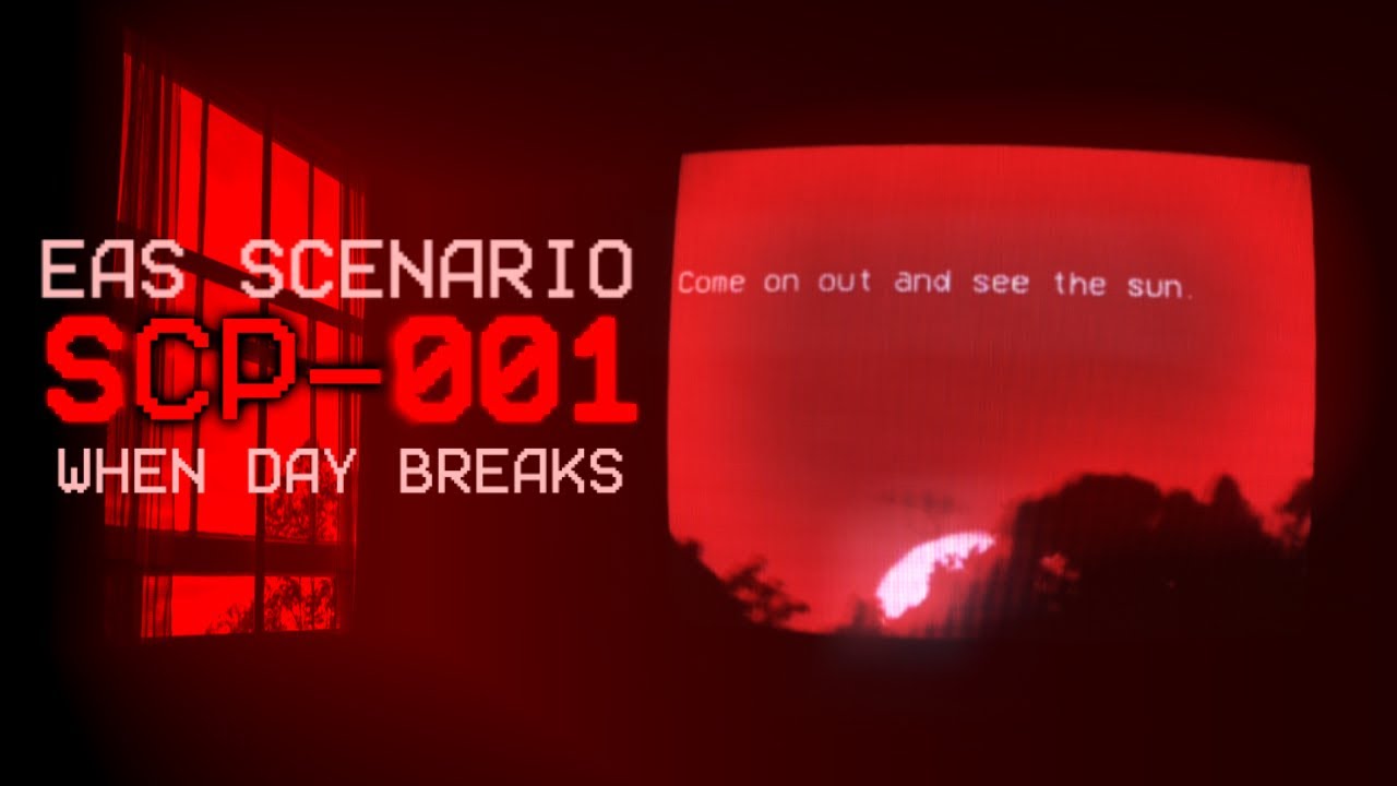 RETAKE | SCP-001 WHEN DAY BREAKS | EAS SCENARIO/HIJACKING | SCP ...