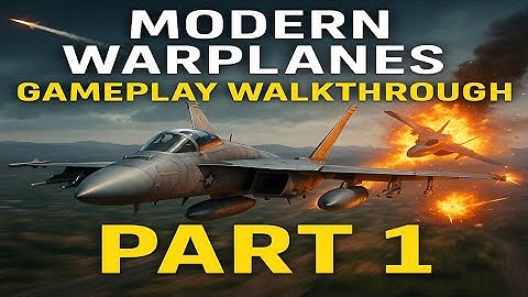🚀 Modern Warplanes - Gameplay Walkthrough Part 1 (Android Gameplay) ✈️🔥 | Intense Air Combat Action💥