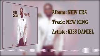 Kiss Daniel New King Official Audio