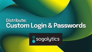 Custom Login & Passwords | Sogolytics