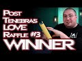 Post Tenebras LOVE Raffle #3 WINNER ANNOUNCED!