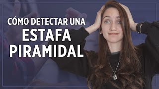 CÓMO DETECTAR UNA ESTAFA PIRAMIDAL - Tips para no caer en esquemas Ponzi