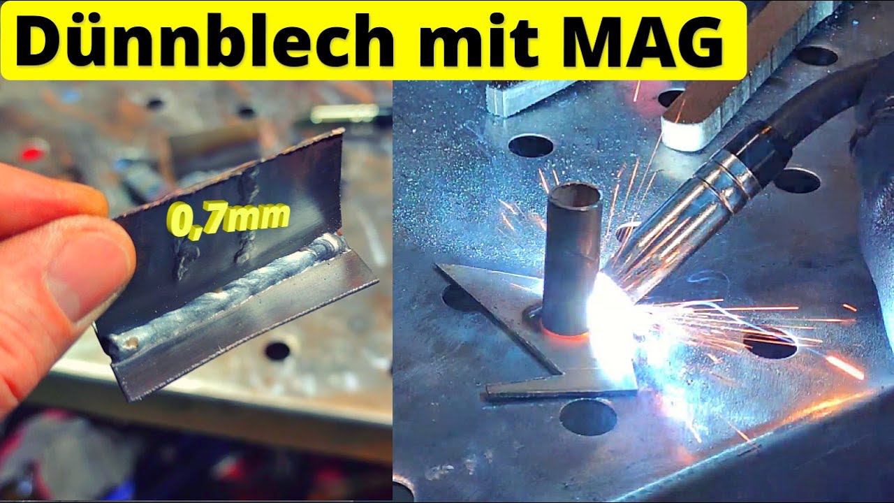 Dünnblech schweißen mit MAG | mit 0,6 mm Draht zum Erfolg! - YouTube