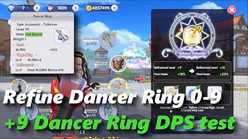 Refine Dancer Ring from 0 to 9 and +9 Dancer Ring dps test | rox | Ragnarok X: Next Generation
