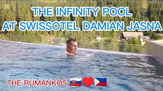 STAYCATION AT SWISSOTEL DAMIAN JASNA SLOVAKIA : THE INFINITY POOL EXPERIENCE