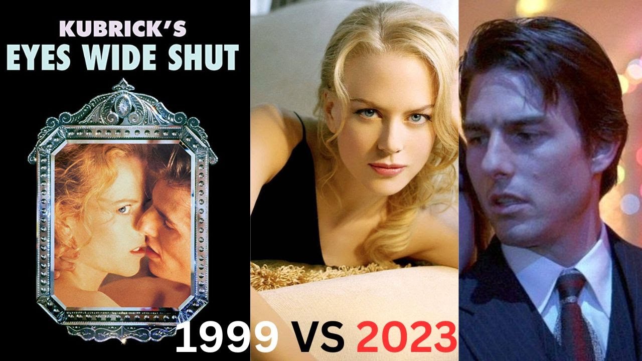 Eyes Wide Shut Cast Now And Then Waao Scenes YouTube