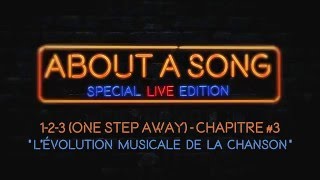 Your Favorite Enemies - 1-2-3 (One Step Away) - About a Song (Chapitre 3)