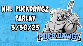 NHL Parlay For 3/30/23 NHL Free Pick Free NHL Betting Tips