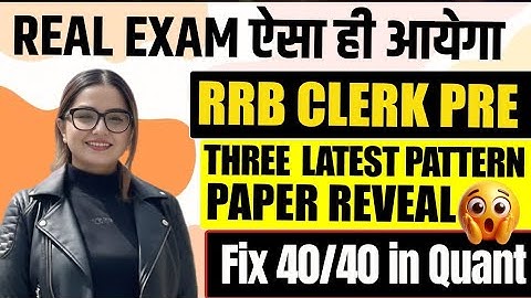 RRB Clerk Pre 2025 | Quant Three Latest Pattern Live Mock  | Quant Expected Paper By Minakshi 