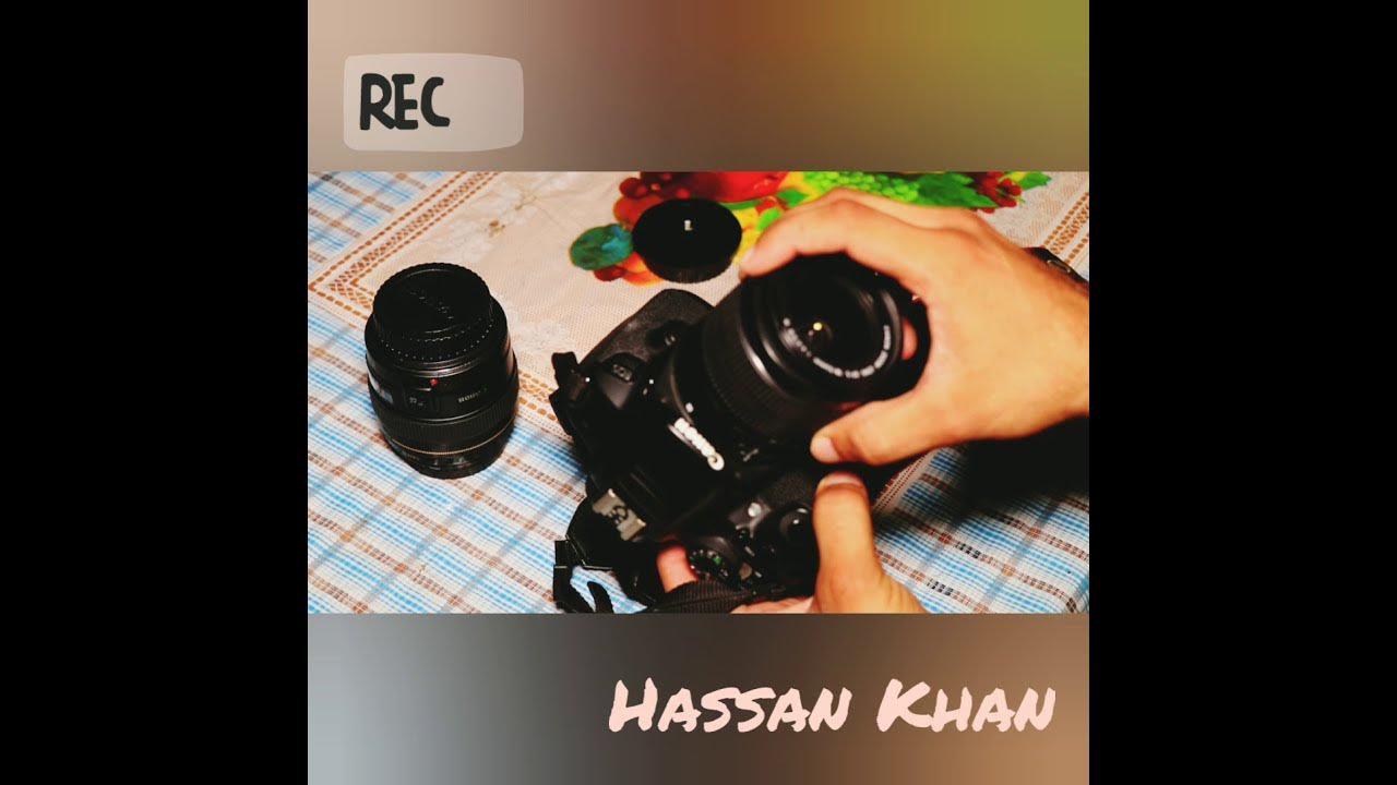 Canon DSLR guide Lense changing Explained in Urdu/हिंदी YouTube