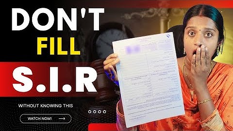 How to Fill SIR Form 2025 - How to fill SIR Form? Election Commission | Frozenview
